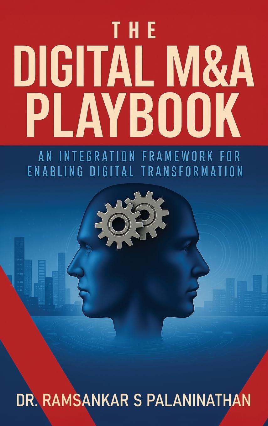 Unlocking Digital M&A Success: Dr. Ramsankar S. Palaninathan Releases ‘The Digital M&A Playbook’