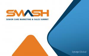 SMASH Conference, SMASH FOCUS and HMP Global