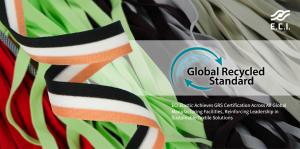 Poster with tagline ECI Achieves GRS Certification Across Its Facilities