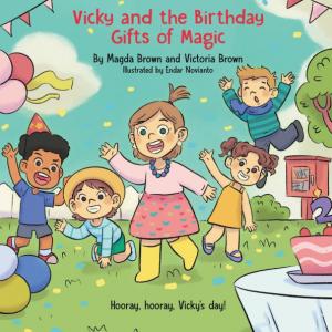 Vicky and the Birthday Gifts of Magic