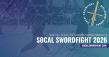 Real Steel Swordfighting Returns to Pomona - SoCal Swordfight 2026 Brings World‑Ranked Fighters to the Sheraton Fairplex