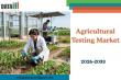 Agricultural Testing Market Growth Projection 2026: Growth in  Soil Testing, Seed Quality & Food Safety Trends