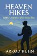 Heaven Hikes Chronicles a Father’s Journey Through Grief, Faith, and Renewal on the Mountain Trail