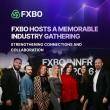 FXBO Hosts a Memorable Industry Gathering Strengthening Connections and Collaboration