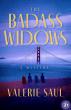 Valerie Saul's Riveting New Crime Novel, The Badass Widows: A Mystery, Available Friday, March 6, 2026 