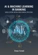 Author Deepu Komati Releases Book on AI and Machine Learning in Banking