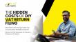 The Hidden Costs of DIY VAT Return Filing: Why UAE Businesses Are Turning to Professional Services