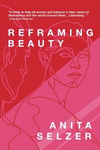 Anita Selzer's _Reframing Beauty