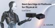 ADLINK Unveils Next-Gen Edge AI Platforms Powered by NVIDIA Jetson Thor and NVIDIA IGX Thor to Accelerate Physical AI