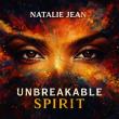 Natalie Jean Releases 'Unbreakable Spirit,' A Powerful Album Giving Voice to Women Who Refuse to Be Silenced