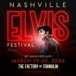 Nashville Elvis Festival to Celebrate 10th Anniversary March 19-22 at The Factory at Franklin