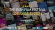 Irish Film Festival Los Angeles Celebrates St Patrick’s Week With Award Winning Irish Cinema