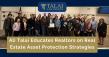Ali Talai Educates Realtors on Real Estate Asset Protection Strategies