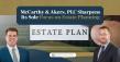 McCarthy & Akers, PLC Sharpens Its Sole Focus on Estate Planning