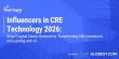 Influencers in CRE Technology 2026: Smart Capital Center Honored for Transforming CRE Investment and Lending with AI.