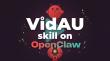 VidAU New Openclaw Skill Automates High-Volume Content Production for Global Brands