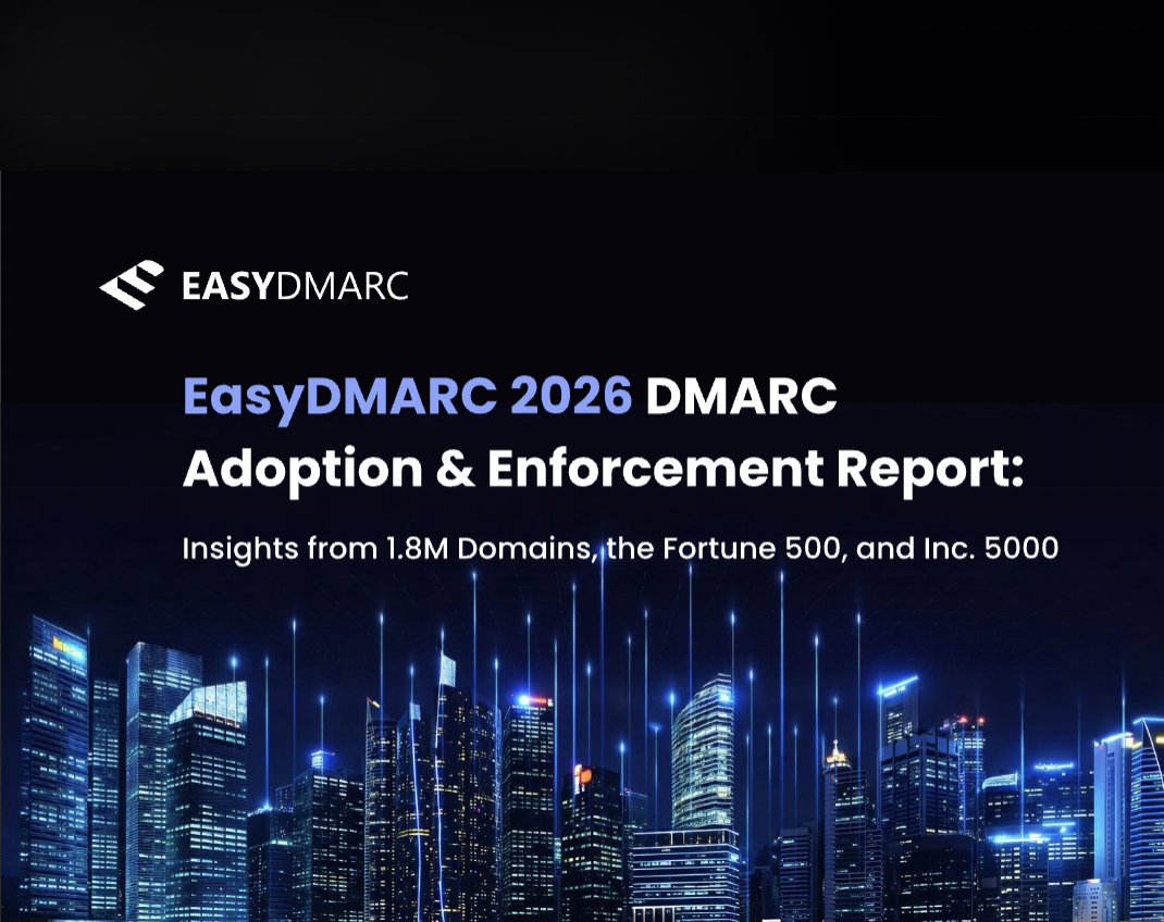 New Report: DMARC Adoption Surges, But Most Domains Still Don’t Enforce Protection