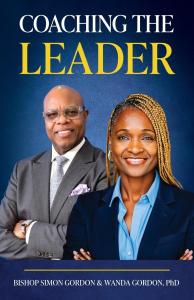 A new leadership guide is encouraging readers to rethink what it truly means to lead with integrity and purpose Coaching the Leader by Bishop Simon Gordon