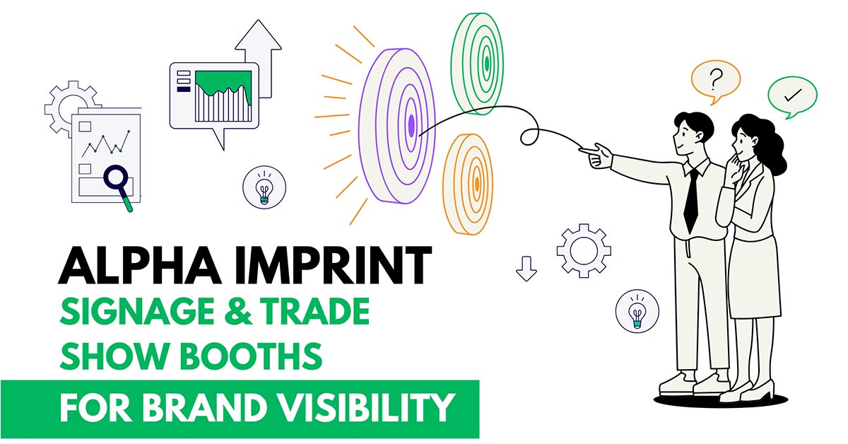 Alpha Imprint Provides Signage and Trade Show Booth Solutions in Houston
