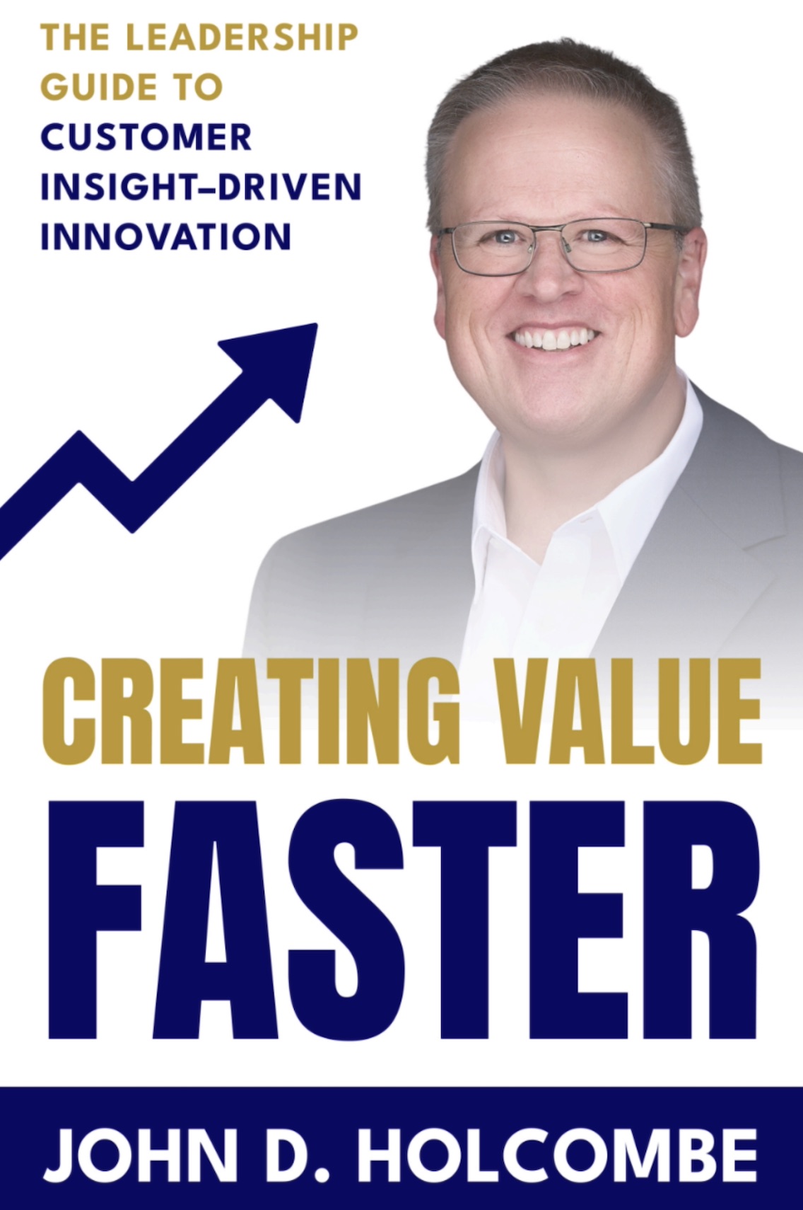 Creating Value Faster by John Holcombe Debuts as Amazon Bestseller After Global Launch