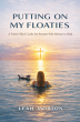 Leah Morton Releases 'Putting On My Floaties,' A Faith-Based Guide Supporting Women Through Life’s Pressures