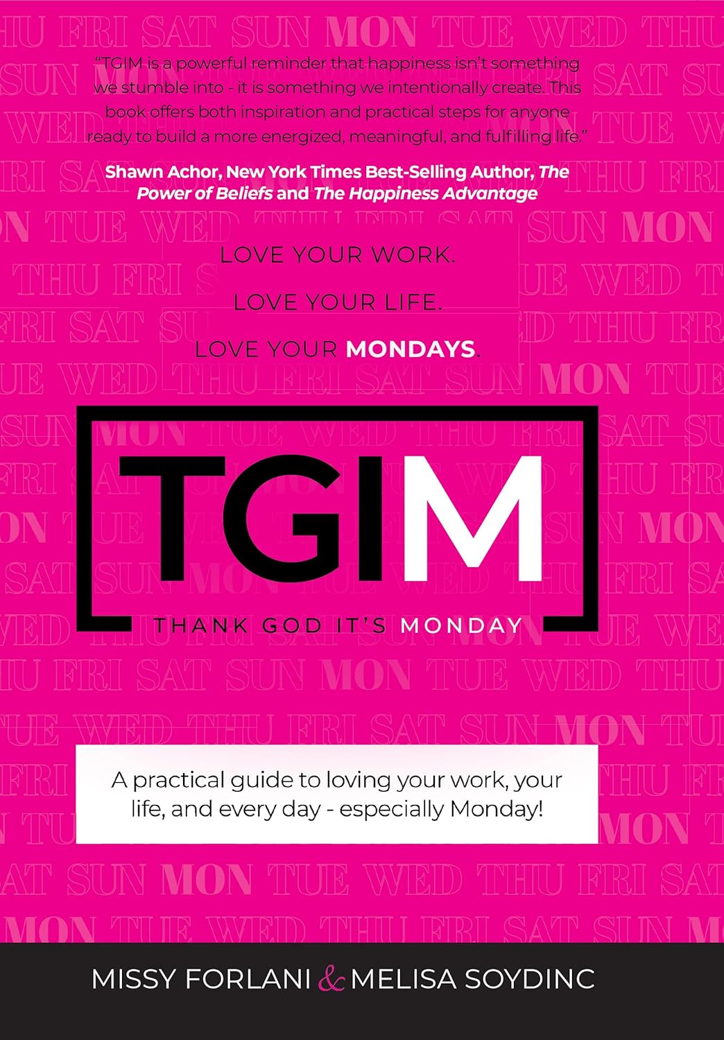 New Book TGIM: Thank God It’s Monday Challenges Leaders to Reimagine Work, Culture, and Purpose