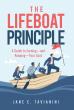 New Book 'The Lifeboat Principle' Reveals the Secret to Becoming Indispensable at Work