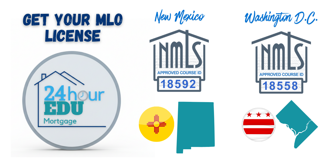24hourEDU Announces NMLS Approval for Washington DC and New Mexico State-Specific MLO License Courses Online