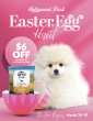 Hollywood Feed to Host Easter Egg Hunt for Dogs in All 175+ Locations Across 19 States