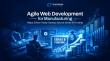 Agile Web Development for Manufacturing Helps Silicon Valley Startup Secure Series B Funding 