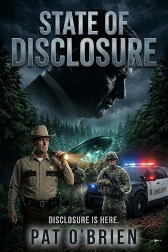 State of Disclosure Unleashes a High Stakes Thriller of Power, Secrets, and Extraterrestrial Truth