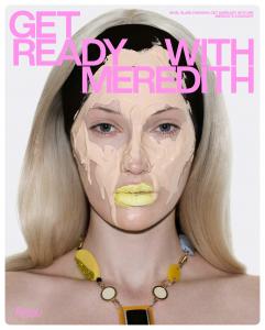 As a trusted voice for a new generation seeking authenticity, creativity, and confidence in their daily beauty routines, Meredith Duxbury, in her first book Get Ready with Meredith, guides readers through her world of viral skincare and makeup routines, offering step-by-step insights from serums and moisturizers to the final touches of her signature full-glam looks Cover for Get Ready with Meredith by Meredith Duxbury featuring striking images of the renowned content creator