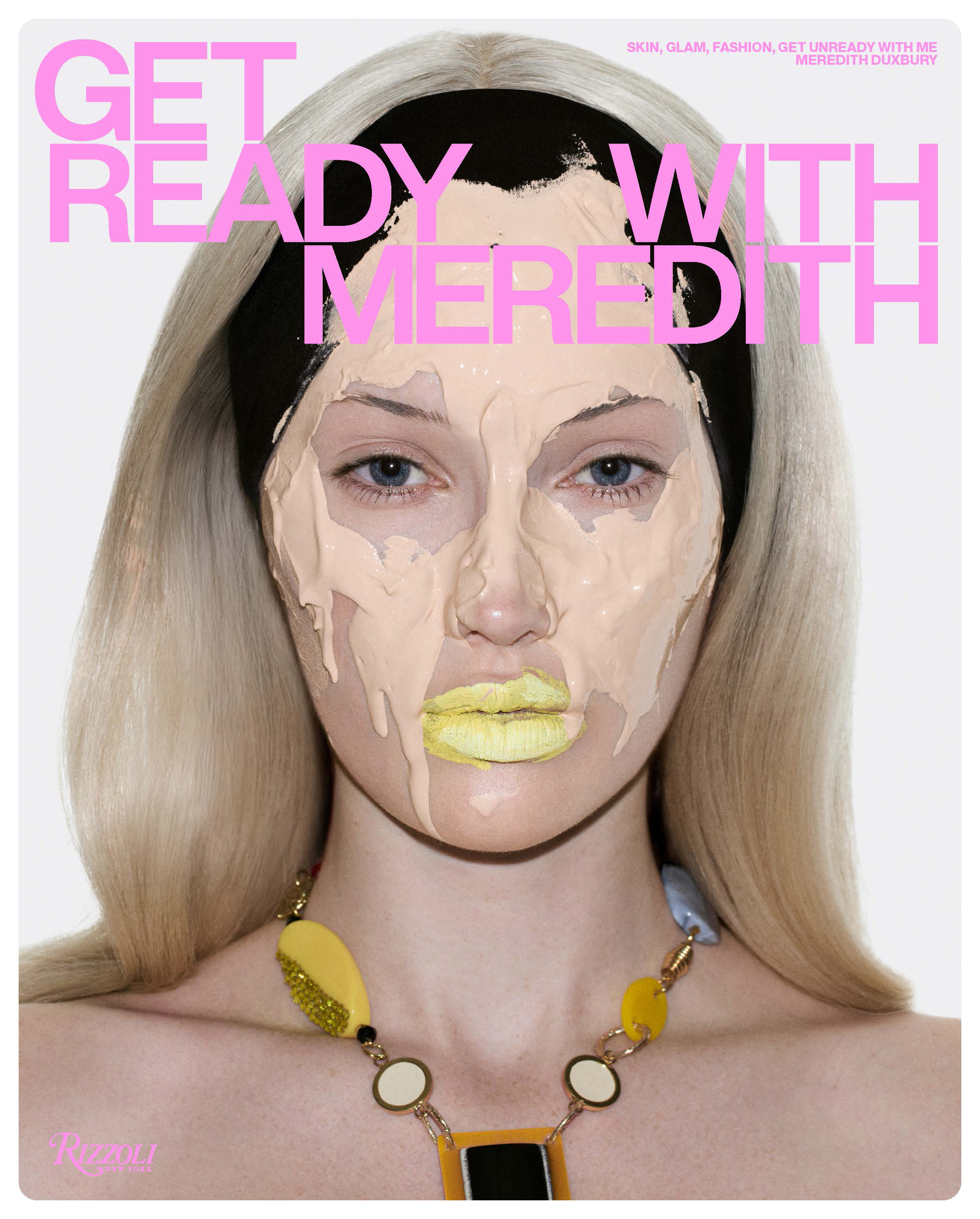 Rizzoli to Publish Get Ready with Meredith by Social Media Sensation Meredith Duxbury This September