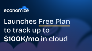 Economize Launches Free Plan to Track up to $100k/month in Cloud Spend