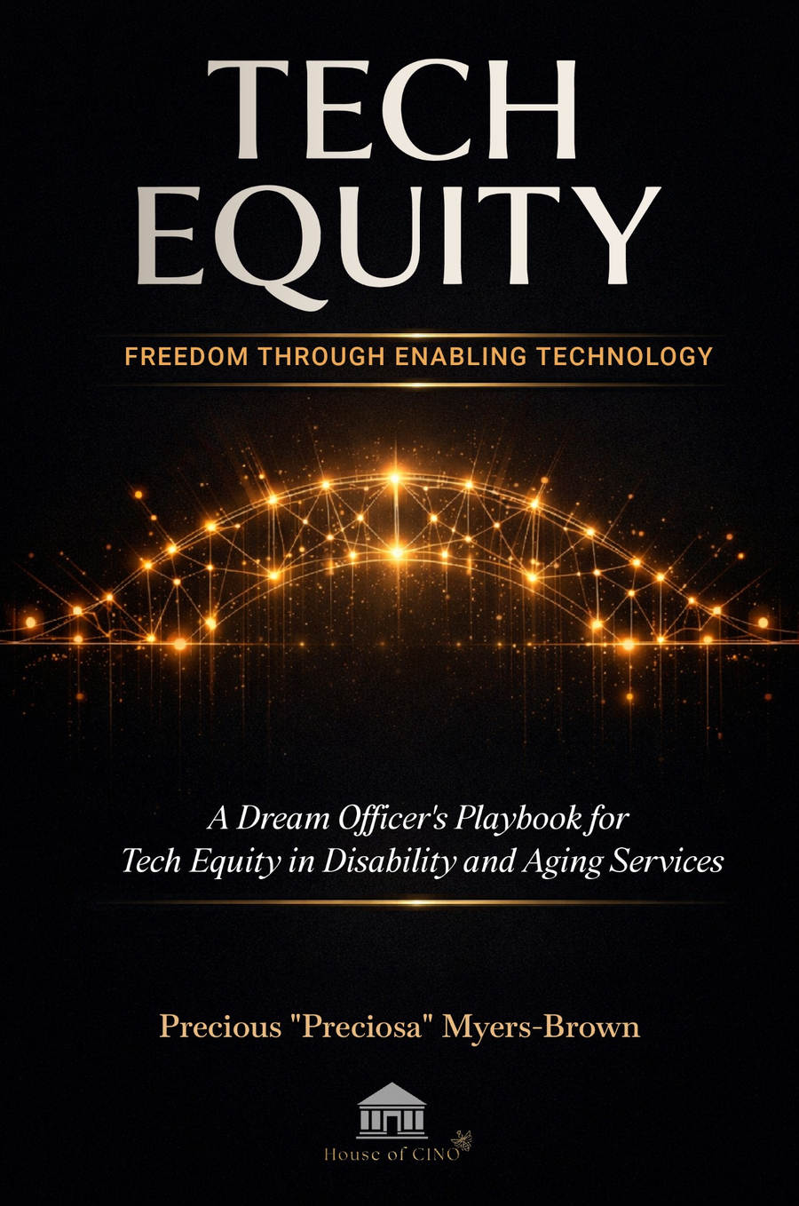 Precious ‘Preciosa’ Myers-Brown Launches Her Book ‘Tech Equity: Freedom Through Enabling Technology’