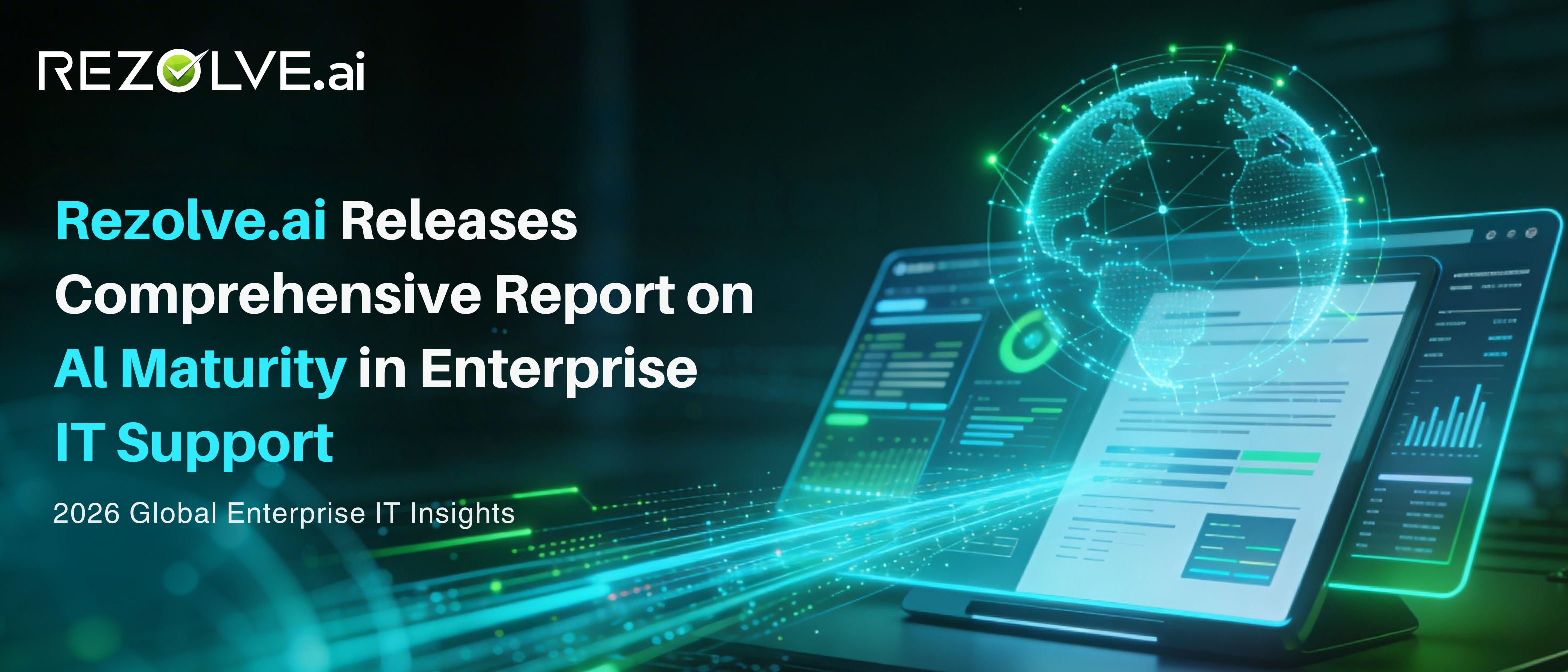 Rezolve.ai Releases Report on AI Maturity in Enterprise IT Support, Mapping the Path to Operational Scale