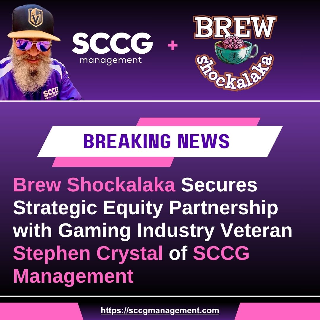 Brew Shockalaka Secures Strategic Equity Partnership with Gaming Industry Veteran Stephen A. Crystal of SCCG Management
