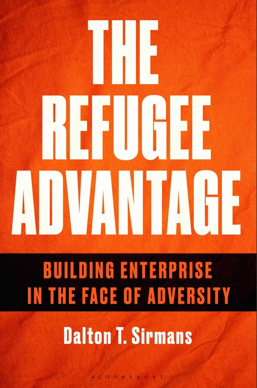 New Book, The Refugee Advantage, Argues Displacement Is an Economic Opportunity Communities Can’t Afford to Ignore