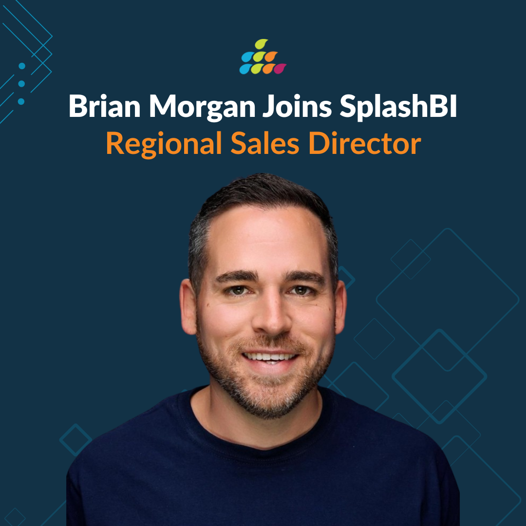 SplashBI Names Brian Morgan Regional Sales Director for North America