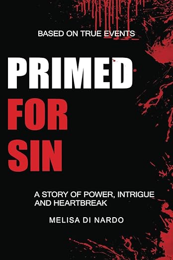 Primed for Sin Exposes the Dark Reality of Love, Control, and Personal Survival