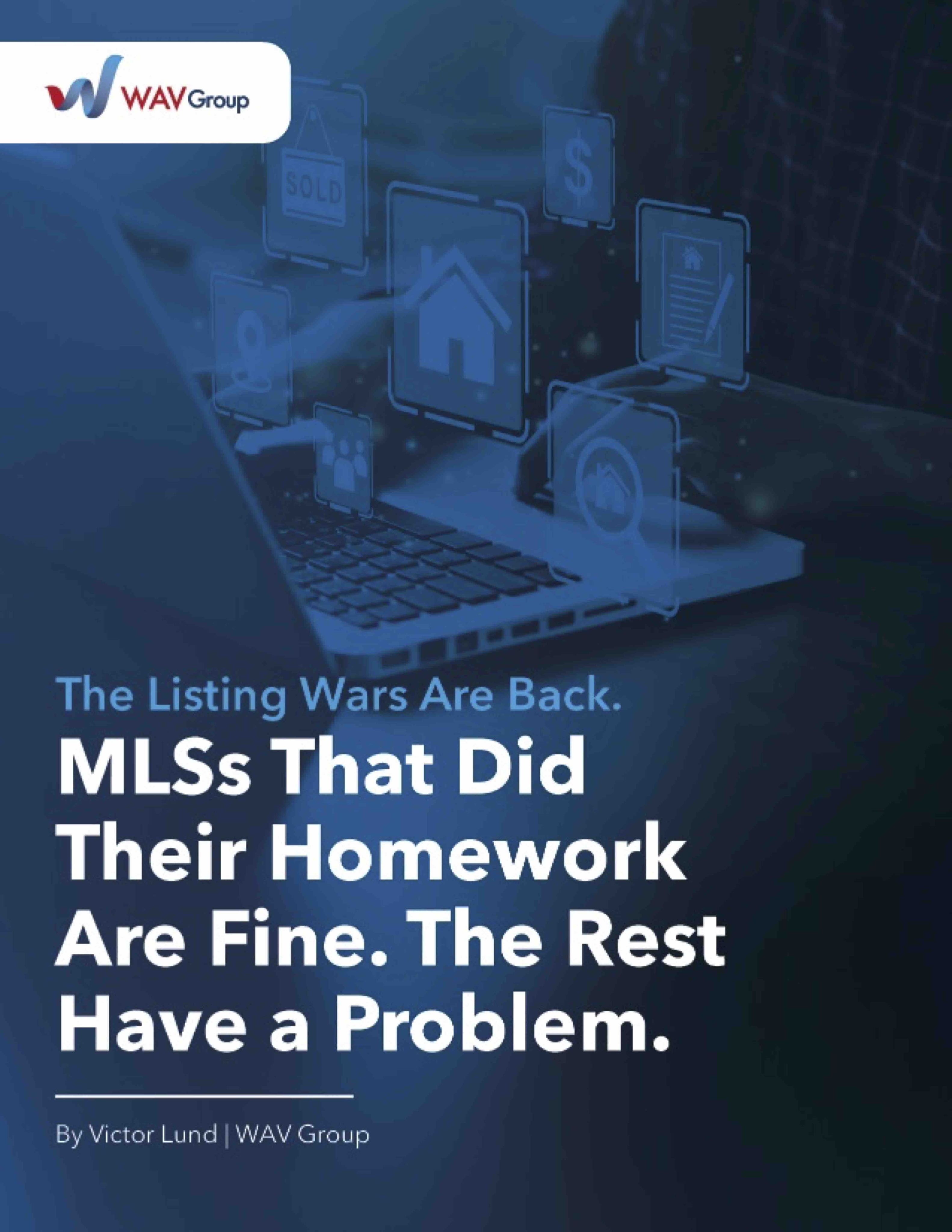 The Listing Wars Are Back: WAV Group’s New Whitepaper Urges MLSs to Reclaim Their Role as Neutral Data Infrastructure