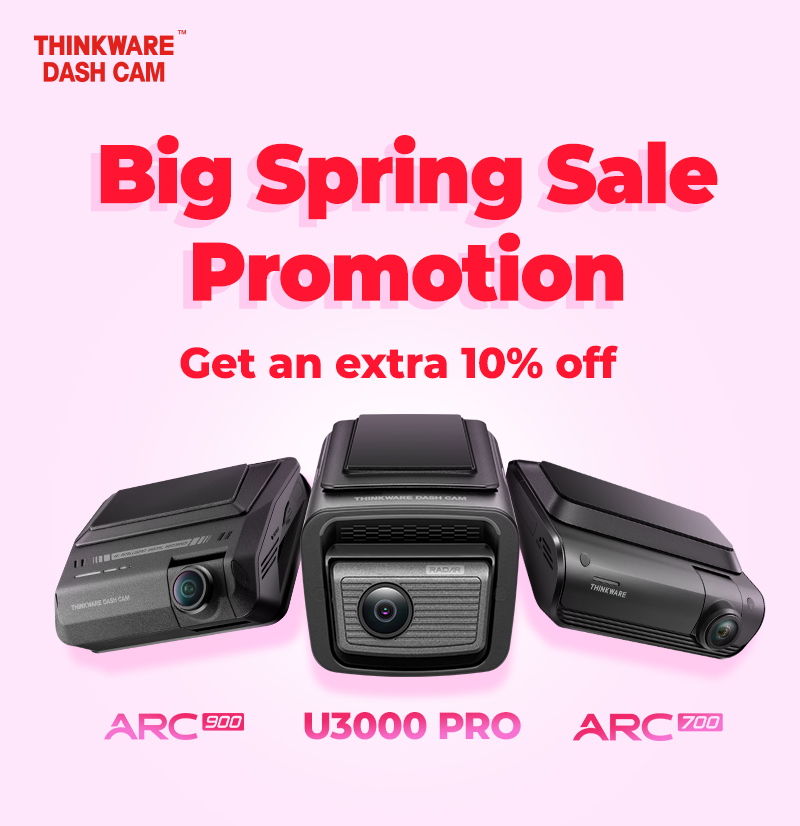 THE DASH CAM: THINKWARE Launches Big Spring Sale on Select Dash Cam Models