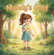 Roan Miles Announces Debut Children’s Book 'Mandy’s Gold,' Focused on Kindness and Healthy Boundaries