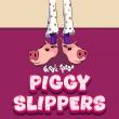 GIGGLE SPOON DROPS SNORT-WORTHY NEW KIDS SONG 'PIGGY SLIPPERS' THIS FRIDAY