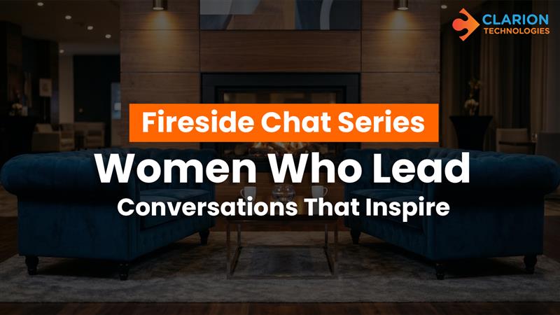 Clarion Technologies Launches Fireside Chat Series Featuring Women Tech Leaders