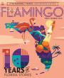 Flamingo Magazine Celebrates a Decade of Telling Florida's Greatest Stories