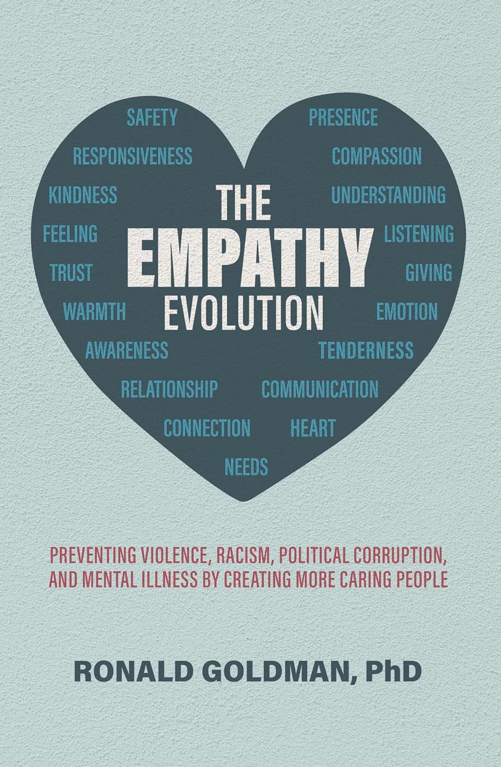 Powerful Book Reveals How Empathy Can Prevent Violence, Racism, and Political Corruption
