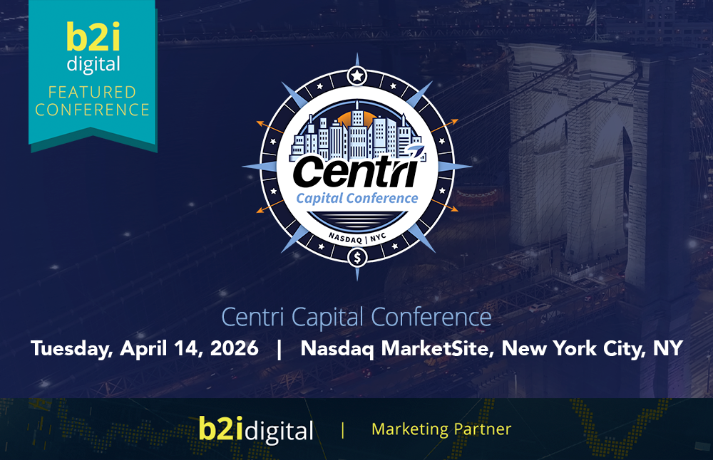 B2i Digital Named Marketing Partner for Centri Capital Conference 2026