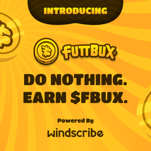 Image of FuttBux Logo with text: Do Nothing. Earn FBUX. Powered by Windscribe