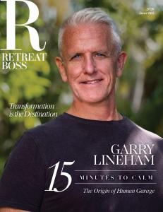 RetreatBoss Magazine Spring 2026 Issue 5 with Garry Lineham in nature and feature title 15 minutes to calm